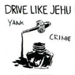drive like jehu - yank crime - elemental, cargo, interscope - 1994