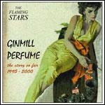 the flaming stars - ginmill perfume - alternative tentacles-2001