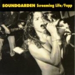 soundgarden - screaming life - sub pop-1987