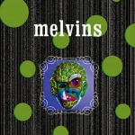 melvins - the fool, the meddling idiot - ipecac - 2003