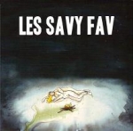 les savy fav - what would wolves do? - wichita-2007