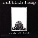 rubbish heap - path of lies - conspiracy - 1996