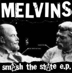 melvins - smash the state e.p. - amphetamine reptile - 2007
