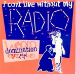 world domination enterprises - i can't live without my radio - product inc. - 1988