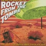rocket from the tombs - the day the earth met the... rocket from the tombs - glitterhouse - 2004