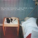 the weather prophets - blue skies and free rides (the best of 1986-1989) - cherry red-2004