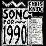 chris knox - song for 1990 & other songs - flying nun - 1990