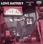 love battery - between the eyes - sub pop-1989