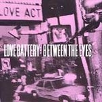 love battery - between the eyes - sub pop-1991