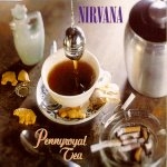 nirvana - pennyroyal tea - geffen, sub pop-1994
