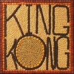 king kong - buncha beans - drag city - 2007