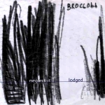 broccoli - neglect it - friendly fire-1996