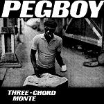 pegboy - three-chord monte - quarterstick-1990