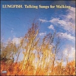 lungfish - talking songs for walking - dischord - 1992