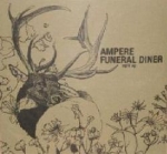 ampere-funeral diner - split 9 - electric human project-2007