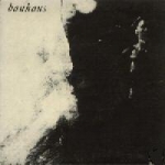 bauhaus - kick in the eye - beggars banquet - 1981