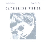 catherine wheel - 30 century man - fontana-1992
