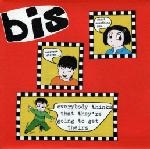 bis - everybody thinks that they're going to get theirs - wiiija-1997