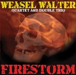 weasel walter - firestorm - ugEXPLODE - 2007