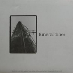 funeral diner-the shivering - split 12 - into the hurrincane, city boot, unfun-2001