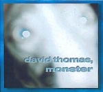 david thomas - monster - cooking vinyl - 1997