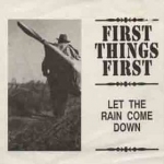 first things first - let the rain come down - glitterhouse - 1990