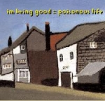 i'm being good - poisonous life - infinite chug-1998