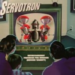 servotron - entertainment program for humans (second variety) - one louder-1998