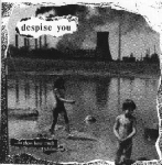suppression-despise you - split 7 - slap a ham - 1994