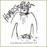 homostupids - the brutal birthday e.p. - richie-2007