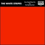 the white stripes - party of special things to do - sub pop-2000