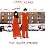 the white stripes - hotel yorba - XL-2001