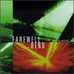 the farewell bend - in passing - slowdime - 1998