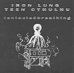iron lung-teen cthulhu - split 7 - satan's pimp, rock & roleplay - 2001