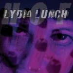 lydia lunch & H-O-F - when i'm loaded - amphetamine reptile - 2008