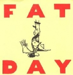 fat day - choad nickel - 100% breakfast! - 1993