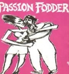 passion fodder - ep - celluloid, clouseau - 1984