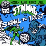 STNNNG-signal to trust - split 7 - modern radio - 2007