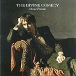 divine comedy - absent friends - parlophone - 2004