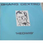bhang dextro - hedwig - satan's pimp - 1995