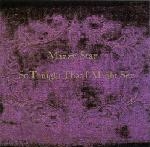 mazzy star - so tonight that i might see - capitol - 1993