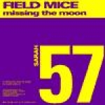 the field mice - missing the moon - sarah-1991
