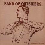band of outsiders - everything takes forever - l'invitation au suicide - 1985