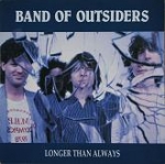 band of outsiders - longer than always - l'invitation au suicide - 1985