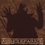 asshole parade - say goodbye - no idea - 2005