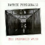 patrik fitzgerald - the paranoid ward - small wonder - 1978