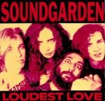 soundgarden - loudest love - a&m-1990
