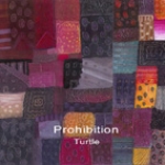 prohibition (FR) - turtle - distorsion-1993