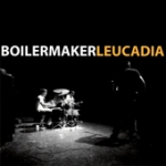 boilermaker - leucadia - better looking-2001