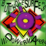 butthole surfers - widowermaker! - blast first-1989